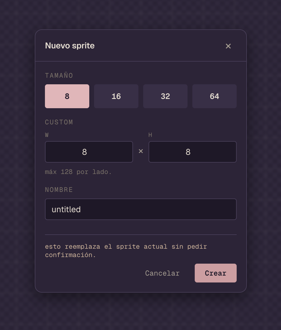 Modal Nuevo sprite con preset 8 seleccionado, custom W y H en 8, nombre untitled, warning peach esto reemplaza el sprite actual sin pedir confirmación, botones Cancelar y Crear